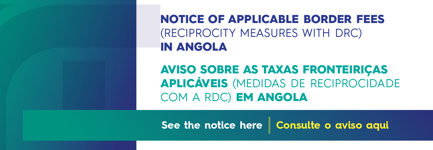 AVISO sobre as Taxas Fronteiriças aplicáveis (medidas de reciprocidade com a RDC) em Angola